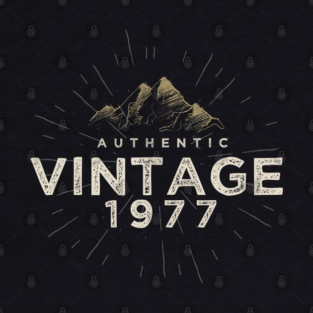 Authentic Vintage 1977 Birthday Design by DanielLiamGill